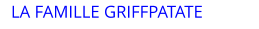 LA FAMILLE GRIFFPATATE